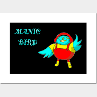 Manic bird Posters and Art